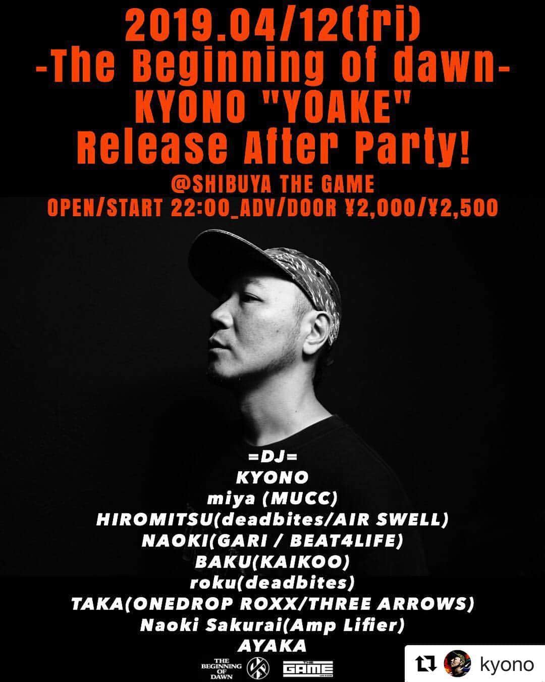 DUTTCHさんのインスタグラム写真 - (DUTTCHInstagram)「4月12日のLiveの後はこちらに‼️ #Repost @kyono with @get_repost ・・・ 4.12 ライブ終了後、渋谷THE GAMEにてアフターパーティーの開催が決定！ こちらも皆さん是非遊びに来てください！！ OPEN/START 22:00〜 問い合わせ : tbodafterparty0412@gmail.com 注) こちらのチケット予約はカタカナフルネームのみで受付致します。どうぞ宜しくお願い致します。  #kyono #yoake #miya  #hiromitsu #naoki #baku #roku #taka #naokisakurai #ayaka #dj #party #shibuya #thegame #game」4月9日 21時33分 - uzmkduttch