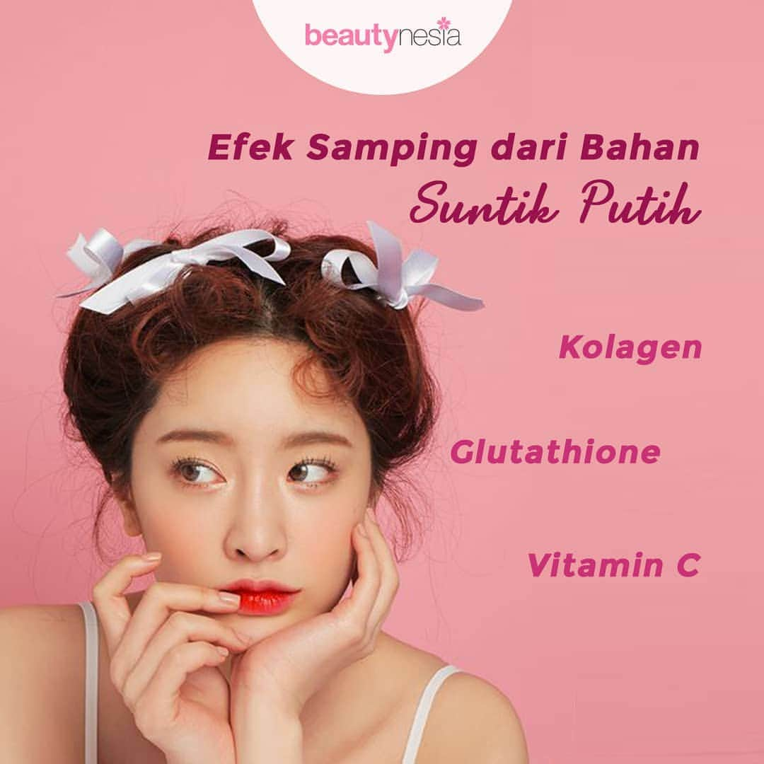 Beauty | Health | Fashionさんのインスタグラム写真 - (Beauty | Health | FashionInstagram)「Adakah dari Kamu yang berencana untuk suntik putih? SImak dulu yuk, efek samping dari bahan-bahan untuk suntik putih.  Kolagen  Bahan ini dapat menimbulkan reaksi Nekrosis kulit. Yaitu, kondisi di mana sel kulit akan mati karena tidak mendapat suplai darah yang memadai.  Glutathione  Dapat memicu alergi anafilaksis, yaitu alergi berat tiba-tiba yang bentuknya sesak di dada, sulit bernapas, ruam di kulit, gatal hingga bengkak pada kulit.  Vitamin C  Asupan vitamin C yang berlebih dapat berakibat gangguan fungsi hati dan ginjal. Bisa juga berakibat ketidakseimbangan hormon bahkan bisa juga berhujung menopause dini.  Tag teman kamu yang berencana untuk suntik putih!  #Beautynesia #BeautynesiaID #putih #suntikputih #memutihkan #kulit #kecantikan #prosedur」4月10日 11時03分 - beautynesia.id