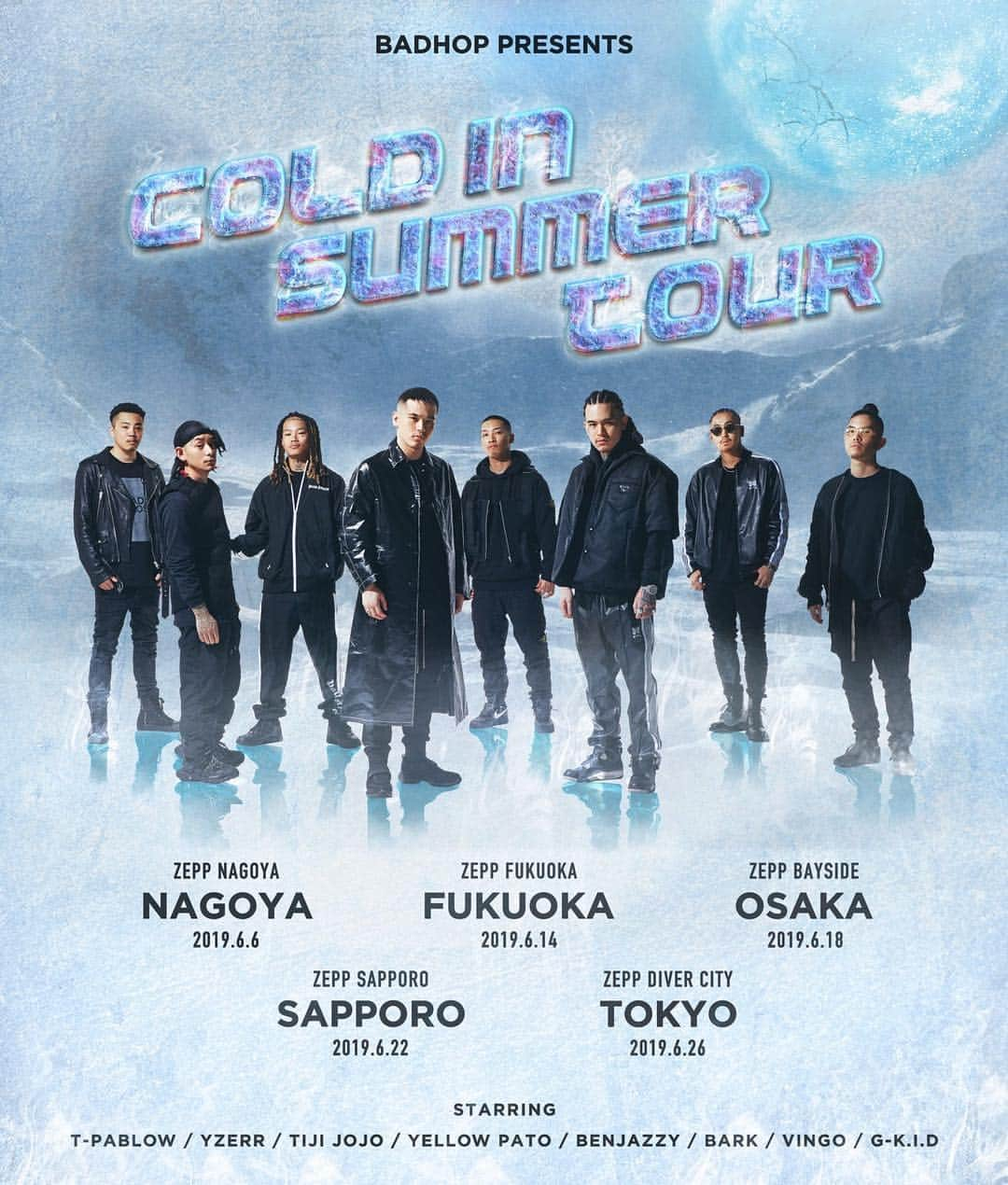 T-PABLOWさんのインスタグラム写真 - (T-PABLOWInstagram)「‪❄️COLD IN SUMMER ZEPP TOUR❄️‬ . ‪6/6 NAGOYA ‬ ‪6/14 FUKUOKA‬ ‪6/18 OSAKA‬ ‪6/22 SAPPRO‬ ‪6/26 TOKYO‬ . #coldinsummertour」4月10日 21時08分 - tpablow_breath