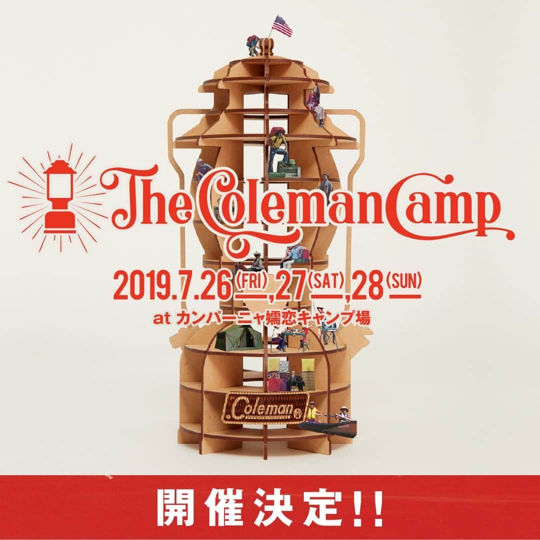 Coleman Japanさんのインスタグラム写真 - (Coleman JapanInstagram)「＼＼開 催 決 定！！／／ コールマンのキャンプイベントがこの夏に開催決定！その名も『The Coleman Camp（ザ コールマン キャンプ）』。不便さの中で本当の自由を感じる時間。コールマンが描いてきたキャンプという豊かな時間と空間をみなさんに体験・体感して頂きたい、そんな想いが詰まった2泊3日のキャンプイベントです。 ・ 📆7/26（金）・27（土）・28（日） 📍カンパーニャ嬬恋キャンプ場 🎫先行販売：2019/5/11（土）〜 ・ イベントの最新情報は @coleman_japan 公式サイトでチェック！ ・ ※詳細は5月上旬にご案内予定です。もうしばらくお待ちください。 ・ #TheColemanCamp #TheColemanCamp2019 #cocsummermeeting」4月11日 12時00分 - coleman_japan