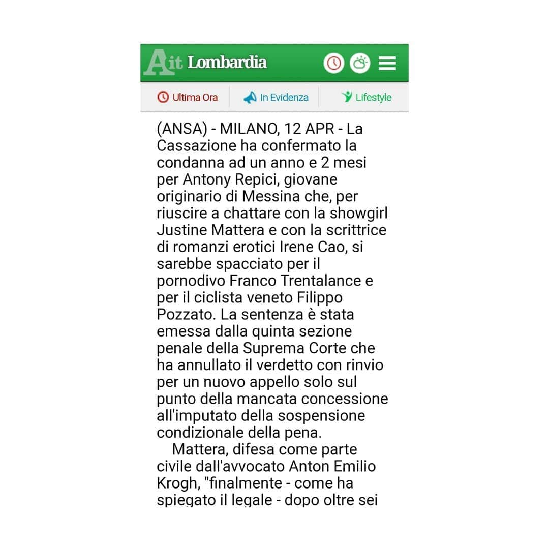 ジャスティン・マッテラさんのインスタグラム写真 - (ジャスティン・マッテラInstagram)「Ansa di oggi. Finalmente, dopo 6 anni,  vittoria. Speriamo di fare precedente e di dissuadere gli stalker pretendenti. A voi vittime, Denunciate subito. Grazie a Anton Emilio Krogh per avermi difesa in modo esemplare. @ilprincipeazzurro」4月12日 22時06分 - justineelizabethmattera