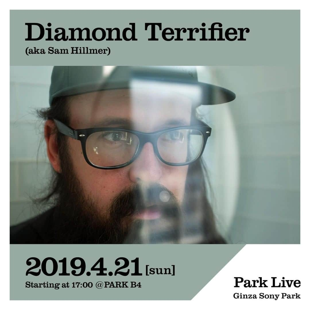 GINZA SONY PARK PROJECTさんのインスタグラム写真 - (GINZA SONY PARK PROJECTInstagram)「[Park Live] 4月21日（日）17:00～のPark Liveは、Diamond Terrifier aka Sam Hillmer。⁣ NYを代表する実験音楽バンド、「Zs」の中心人物でキュレーターとしても知られるDiamond Terrifier (Sam Hillmer)のソロライブ。Grizzly Bearのメンバー、クリス・テイラーのレーベル「Terrible Records」（Solange , Blood Orange, Chairlift) に所属。今回のライブは「Trouble」によるプロジェクションも！⁣ ⁣ 日時：2019年4月21日（日）17:00～18:00予定⁣ 場所： PARK B4/ 地下4階⁣ ※「"BEER TO GO" by SPRING VALLEY BREWERY」でワンオーダーをお願いします。 ⁣ 出演者：Diamond Terrifier aka Sam Hillmer ⁣ @diamondterrifier⁣ #DiamondTerrifier #SamHillmer #ginzasonypark #銀座ソニーパーク #GS89 #parklive #parkliveartist #ginza #銀座 #ライブ⁣ ⁣ Diamond Terrifier aka Sam Hillmer⁣ ダイアモンド・テリファイヤー（aka サム・ヒルマー）⁣ 音楽家/アーティスト/キュレーター⁣ ニューヨーク⁣ バンドZsの創立者であり、ローラ・パリスとのアート・デュオTroubleのメンバーも務め、非営利団体Representing NYCのオーガナイザーとしてアーティストと資本不足の地域の若者を繋げる活動も行う。Knockdown Center、Queens美術館、SculptureCenter、Brooklyn Electronic Music Festivalなど、数多くの音楽プログラミングを手がける。⁣ ⁣ Diamond Terrifier (aka Sam Hillmer)⁣ Musician/artist/curator⁣ NYC⁣  He is the founding member of the band Zs, one half of the art duo Trouble (with Laura Paris), and organizer of Representing NYC, a nonprofit committed to connecting artists with youth in undercapitalized areas. Hillmer has developed music programming for the Knockdown Center, Queens Museum, SculptureCenter, and Brooklyn Electronic Music Festival, among others.」4月14日 17時00分 - ginzasonypark