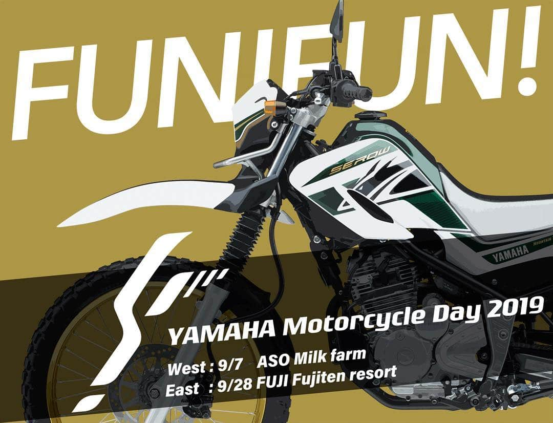 ヤマハ バイクさんのインスタグラム写真 - (ヤマハ バイクInstagram)「#YAMAHA乗り集まれ2019 #YAMAHAMotorcycleDay2019 #開催概要 #西会場#9月7日#阿蘇ミルク牧場(#熊本県阿蘇郡西原村河原3944-1) #東会場#9月28日#ふじてんリゾート(#山梨県南都留郡鳴沢村字富士山8545-1) 【#対象】#ヤマハファンの方ならどなたでも 【#参加費】#無料 #SEROW #セロー」4月15日 7時03分 - yamaha_bike