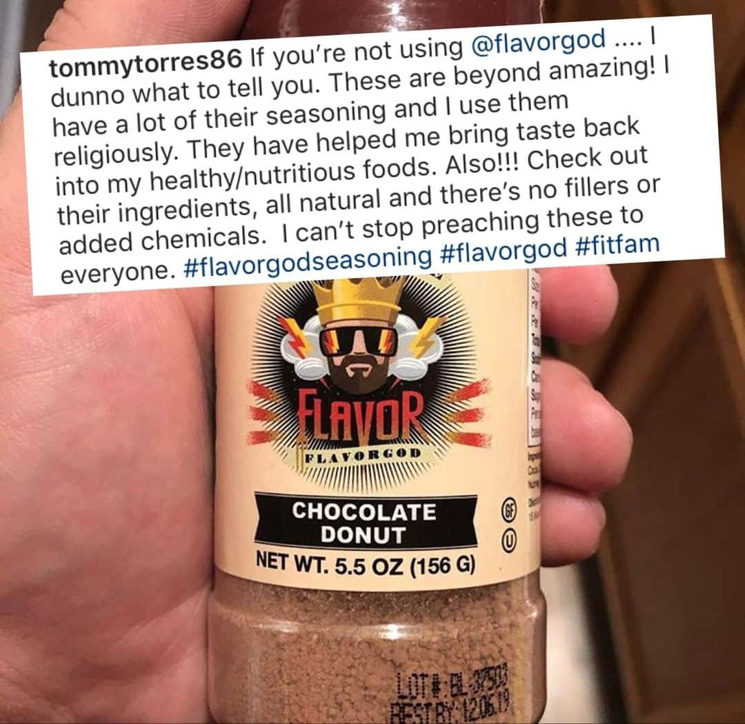 Flavorgod Seasoningsさんのインスタグラム写真 - (Flavorgod SeasoningsInstagram)「Customer Review! ❣️⁣ -⁣ Build Your Own Combo Pack Now!!⁣ Click the link in my bio @flavorgod ✅www.flavorgod.com⁣ -⁣ Review by: @tommytorres86 ⁣ Thank you for the support and feedback!⁣ -⁣ Flavor God Seasonings are:⁣ 💥ZERO CALORIES PER SERVING⁣ 🌿 Made Fresh⁣ 🔥 KETO & PALEO⁣ 🌱 GLUTEN FREE & KOSHER⁣ ☀️ VEGAN FRIENDLY ⁣ 🌊 Low salt⁣ ⏰ Shelf life is 24 months⁣ -⁣ -⁣ #food #foodie #flavorgod #seasonings #glutenfree #keto #paleo  #foodporn #mealprep #kosher ⁣」4月17日 3時00分 - flavorgod