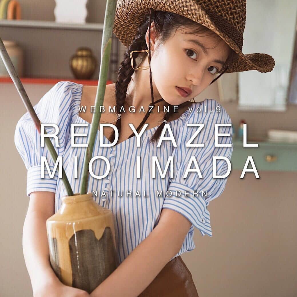 REDYAZELさんのインスタグラム写真 - (REDYAZELInstagram)「【#REDYAZEL NEWS📢】 REDYAZEL WEB MAGAZINE vol.9 . 公開前から話題沸騰！？ —————————— 大人気女優の今田美桜ちゃんをモデルに迎え REDYAZEL公式WEB STOREにて、 WEB MAGAZINEの公開がスタート！ . . 《NATURAL MODERN》をテーマにした ここでしか見られないREDYAZEL×今田美桜ちゃんの 最旬スタイルをご覧下さい。 . . . プロフィール欄のURLからCHECK✔️ . #REDYAZEL #レディアゼル #REDYAZEL2019SS  #REDYAZEL_WEBMAGAZINE #今田美桜 @imada_mio」4月17日 18時26分 - redyazel