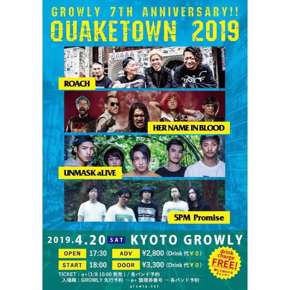 Her Name In Bloodさんのインスタグラム写真 - (Her Name In BloodInstagram)「👘今週末👘  4/20(土)京都GROWLY 【GROWLY 7th Anniversary!!】 “QUAKETOWN 2019”  HNIB ROACH UNMASK aLIVE 5PM Promise  OPEN / START 17:30 / 18:00 ADV ¥2800 / DOOR ¥3300(共にD代別途0円)」4月18日 7時16分 - hnibband