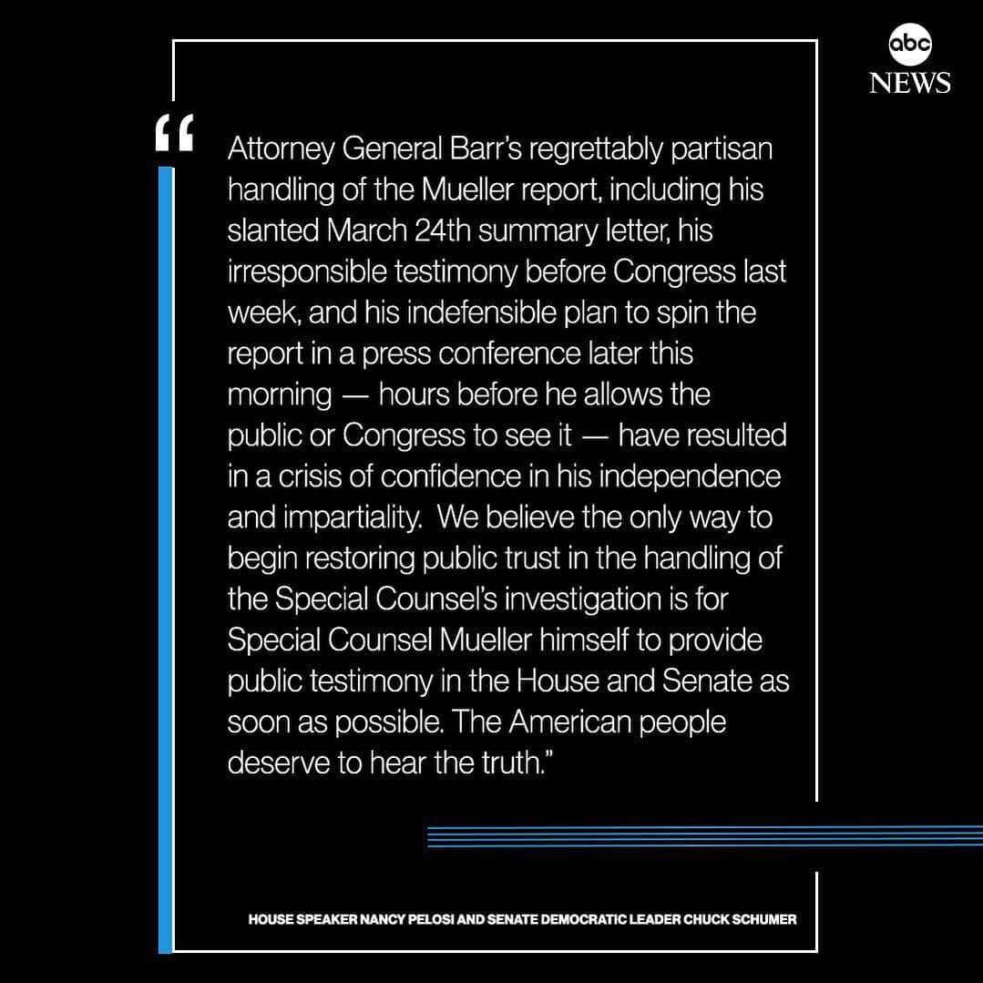ABC Newsさんのインスタグラム写真 - (ABC NewsInstagram)「NEW: House Speaker Nancy Pelosi and Senate Democratic Leader Chuck Schumer call for special counsel Robert Mueller to testify before both the Senate and the House. "The American people deserve to hear the truth," they said in a joint statement. #politics #mueller #democrats」4月18日 19時47分 - abcnews