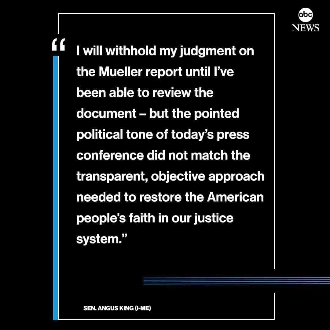ABC Newsさんのインスタグラム写真 - (ABC NewsInstagram)「NEW: Sen. Angus King responds to AG Barr’s presser: “The pointed political tone of today’s press conference did not match the transparent, objective approach needed to restore the American people’s faith in our justice system.” #muellerreport #abcnews #abc #breakingnews」4月18日 23時31分 - abcnews