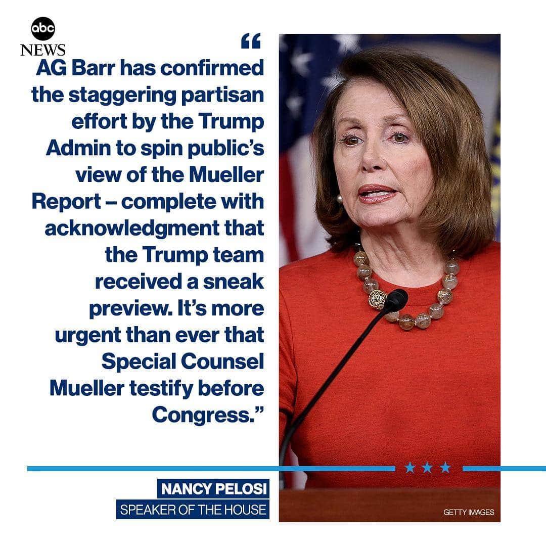 ABC Newsさんのインスタグラム写真 - (ABC NewsInstagram)「NEW: Speaker Nancy Pelosi responds to AG Barr: “AG Barr has confirmed the staggering partisan effort by the Trump Admin to spin public’s view of the Mueller Report – complete with acknowledgment that the Trump team received a sneak preview." #muellerreport #abcnews #abc #breakingnews」4月18日 23時40分 - abcnews