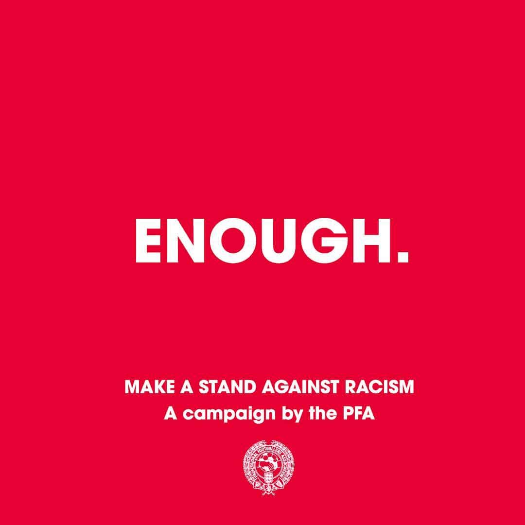 ジェフ・シュルップのインスタグラム：「#Enough  We are making a stand against racist abuse.  We recognise that our platforms come with responsibility, and so we are using our voice to stand against racist abuse.  Together, we are calling on social media platforms and footballing bodies to do more!」
