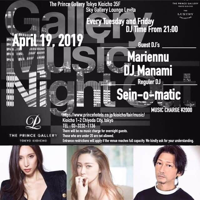 DJ MANAMI（松迫愛実）さんのインスタグラム写真 - (DJ MANAMI（松迫愛実）Instagram)「今夜はこちらでDJです💁‍♀️ . "Gallery Music Night" at THE PRINCE GALLERY KIOICHO 35F SKY GALLERY LOUNGE LEVITA  OPEN 21:00 @princegallerytokyokioicho . . . #dj #djmanami #femaledj #theprincegallerytokyokioicho #地味にハードな一週間 #ポンコツっぷり発揮し続けて5日目 #今夜と明日は発揮しませんように」4月19日 15時49分 - djmanami