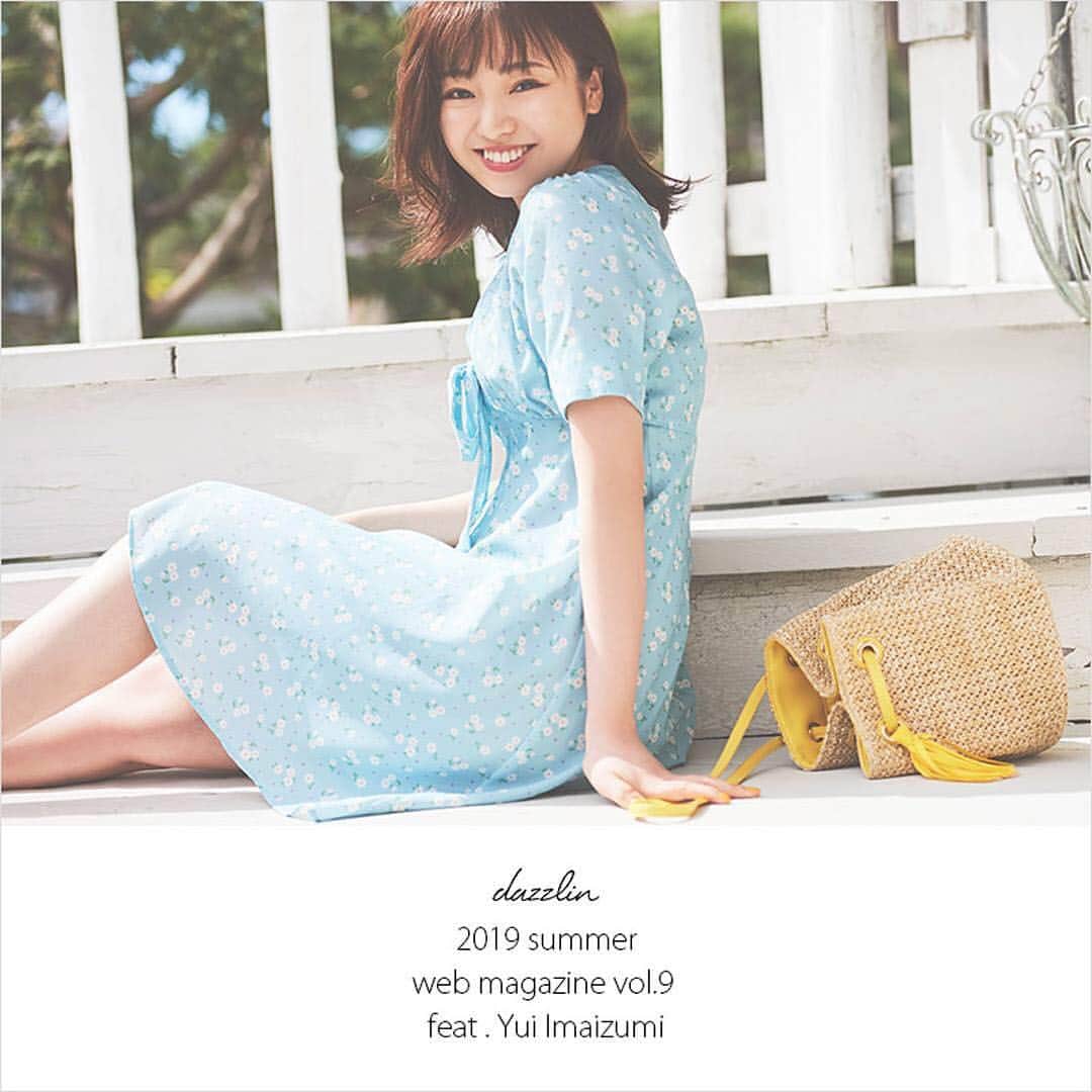 dazzlinさんのインスタグラム写真 - (dazzlinInstagram)「. ‪【 webmagazine 】 . ‪dazzlin ...