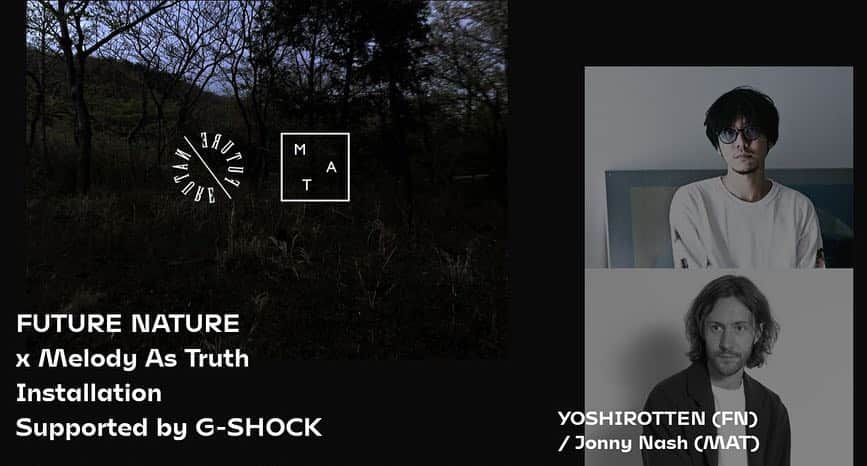 G-SHOCKさんのインスタグラム写真 - (G-SHOCKInstagram)「FUTURE NATURE x MELODY AS TRUTH Installation Supported by G-SHOCK  YOSHIROTTEN (FUTURE NATURE)とJonny Nash (Melody As Truth)によるビジュアルと音のインスタレーションプロジェクト。2019年より始動し、今回のRainbow Disco Clubにて実施する初めてのショーをG-SHOCKがサポートします。  Visual and sound installation project by YOSHIROTTEN (FUTURE NATURE) and Jonny Nash (Melody As Truth), started in 2019. G-SHOCK is supporting their first ever show that will take place at Rainbow Disco Club this year.  #g_shock #futurenature #yoshirotten #jonnynash #melodyastruth #rainbowdiscoclub」4月22日 11時55分 - gshock_jp