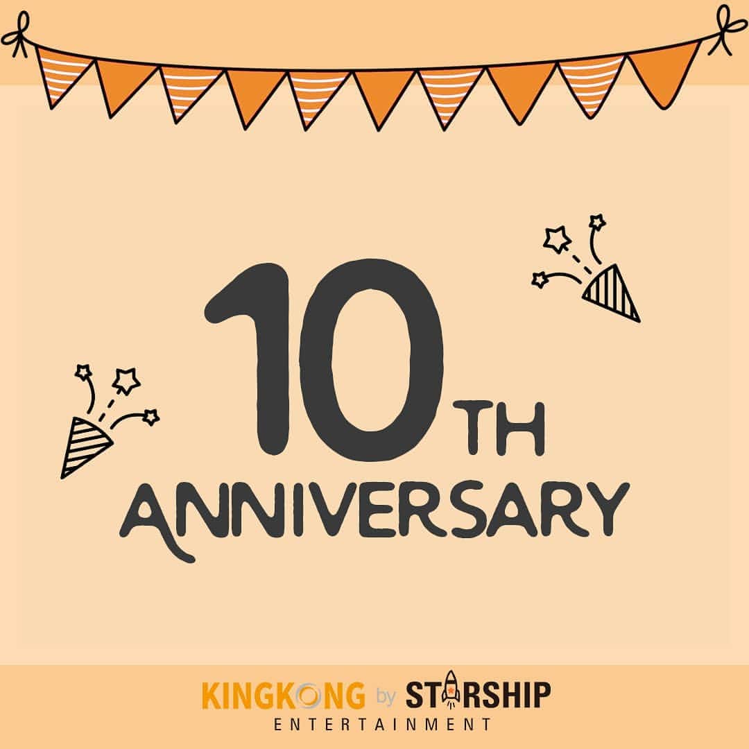 キングコングエンターテインメントさんのインスタグラム写真 - (キングコングエンターテインメントInstagram)「오늘은 '킹콩 by 스타쉽' 10주년 입니다 :) Congratulation ~ ♪ ♩ ♬  #킹콩바이스타쉽 #KingKongbyStarShip #KingKong #HappyAnniversary #🎂 #🥳 #💗」4月22日 12時02分 - kkbyss