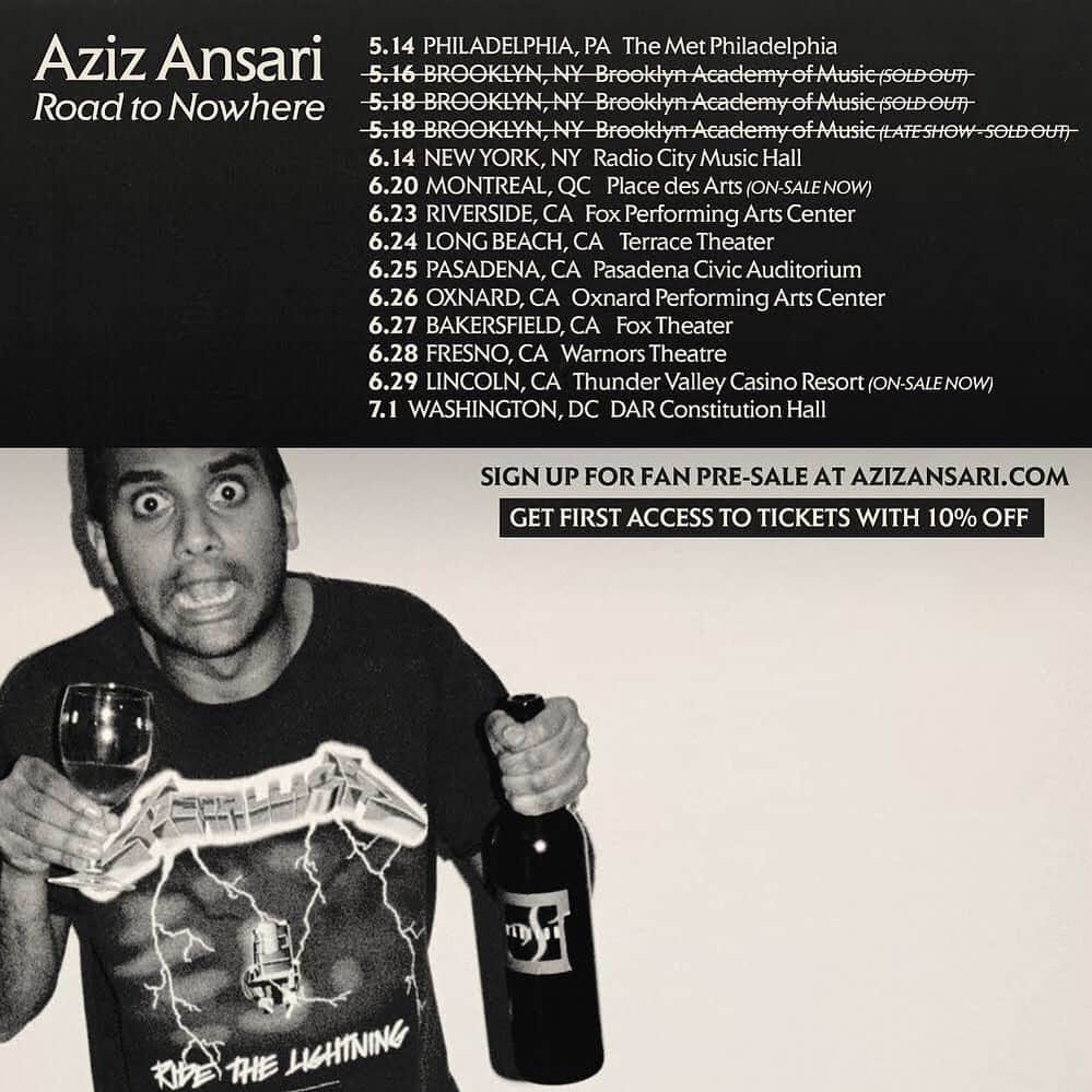 アジズ・アンサリさんのインスタグラム写真 - (アジズ・アンサリInstagram)「NEW TOUR DATES: Philly, NYC, DC, Montreal, lots in California -  go to azizansari.com to sign up for fan pre-sale and get 10% off tickets. Starts tomorrow at 10AM local time.」4月23日 8時39分 - azizansari