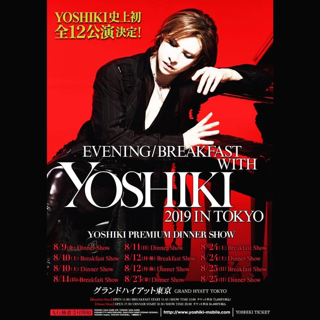 YOSHIKIさんのインスタグラム写真 - (YOSHIKIInstagram)「See you In August! 一般先行抽選受付は、明日の２５日（木）２３時まで！ 史上初の全12公演決定！新曲披露を予定！『#EveningWithYoshiki / #BreakfastWithYoshiki 2019 IN #TOKYO』#YOSHIKI プレミアムディナーショー Ticket → https://yoshiki-mobile.jp/archives/5097 Overseas Registration ends on 4/26 at 11PM! (Japan Time) The 6th Annual Premium Show “」4月24日 17時11分 - yoshikiofficial