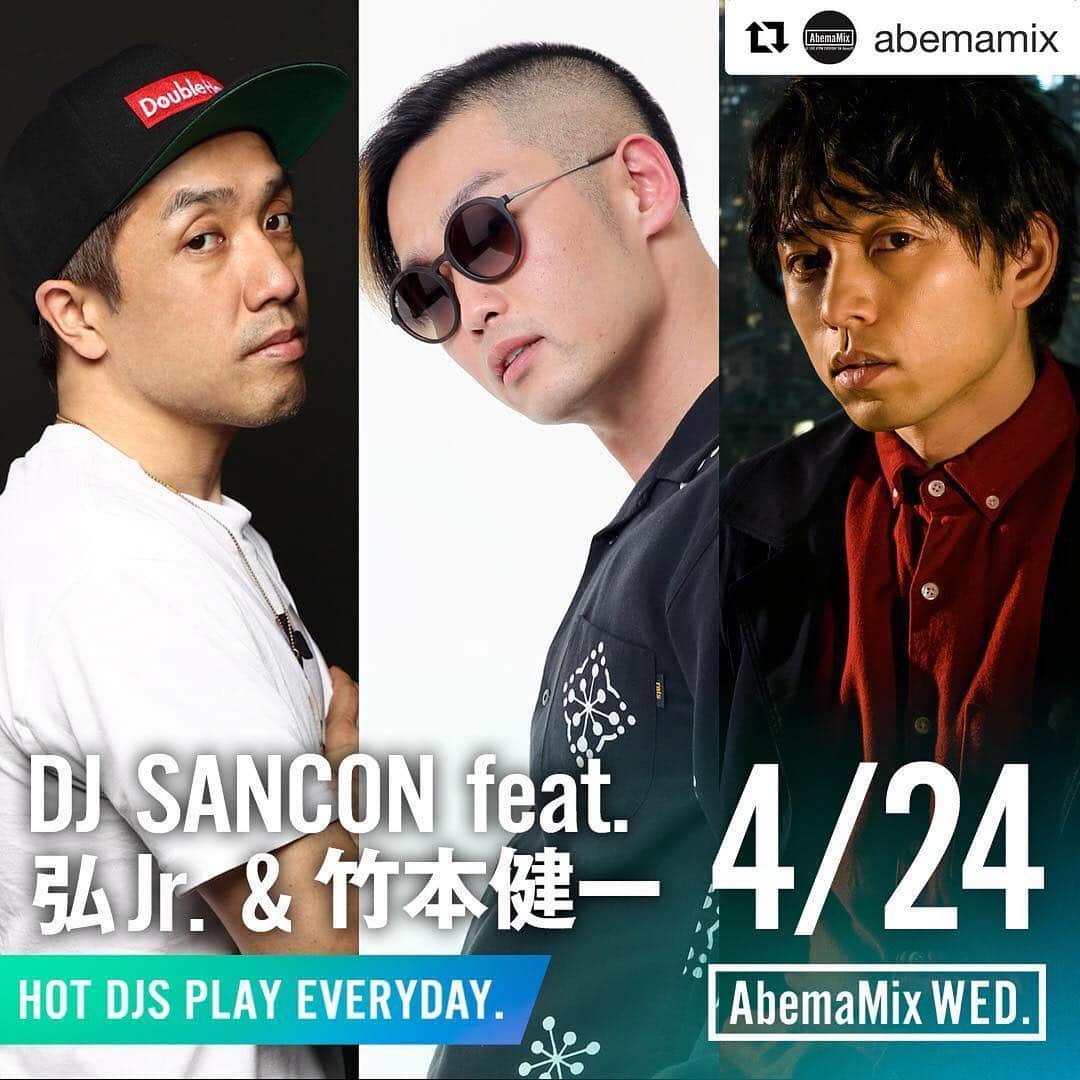 のインスタグラム：「#Repost @abemamix with @get_repost 今夜19:00〜25:00  tonight 7:00pm→1:00am  21:45に登場します！  是非観て下さい！ ・・・ 今夜は京都からスペシャルゲスト🔥 . . . @djsancon @hiromjrdress @takemotokenichi #竹本健一 #djsancon #弘jr #京都 #kyoto @abematv #abematv #アベマ @abemamix #abemamix」