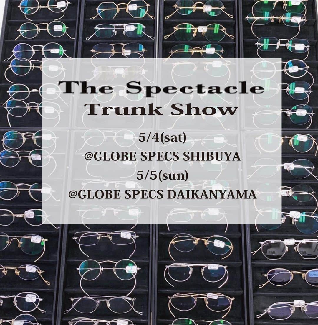 GLOBE SPECS_officialさんのインスタグラム写真 - (GLOBE SPECS_officialInstagram)「いよいよ、来週末の土日に迫ってきました！  リアルアンティーク・ビンテージ眼鏡のコレクションThe Specatale（ザ・スペクタクル）のトランクショーを開催します！なんと今回は約10年ぶりにアンティーク眼鏡、世界随一のコレクター、レトロスペック社代表ジェイ・オーウェンズ氏が来日します。 1920年～1970年代を中心に彼の審美眼にかなった美しく類い稀なコレクションを氏が直々に紹介いたします。普段ショップではご覧いただくことが難しい希少な金張りのコレクションや人気のプラスティックフレームなどマニア垂涎の数々をご覧いただけます。フレームなどの詳細は後日ご紹介しますのでお楽しみに。開催日はこちら。  開催日 2019年 5月 4日（土）グローブスペックス渋谷店 2019年 5月 5日（日）グローブスペックス代官山店  当日は5回のセッションを行い、予約制となります。 第1回　11：00 ～ 12：00 第2回　13：30 ～ 14：30 第3回　15：00 ～ 16：00 第4回　17：00 ～ 18：00 第5回　18：30 ～ 19：30 当日は通常の営業は致しませんのでご注意ください。  ご予約・お問い合わせは下記店舗へご連絡もしくはメールにてお願いします。 渋谷店　03-5459-8377 代官山店　03-5459-3645 メール　mail@globespecs.co.jp  #trunkshow  @retrospecsandco  #collector  #jayawens #thespectacle  #eyewear #sunglasses  #vintageframe  #antique  #store @globespecs_official  #tokyo #opticalstore」4月26日 15時02分 - globespecs_official