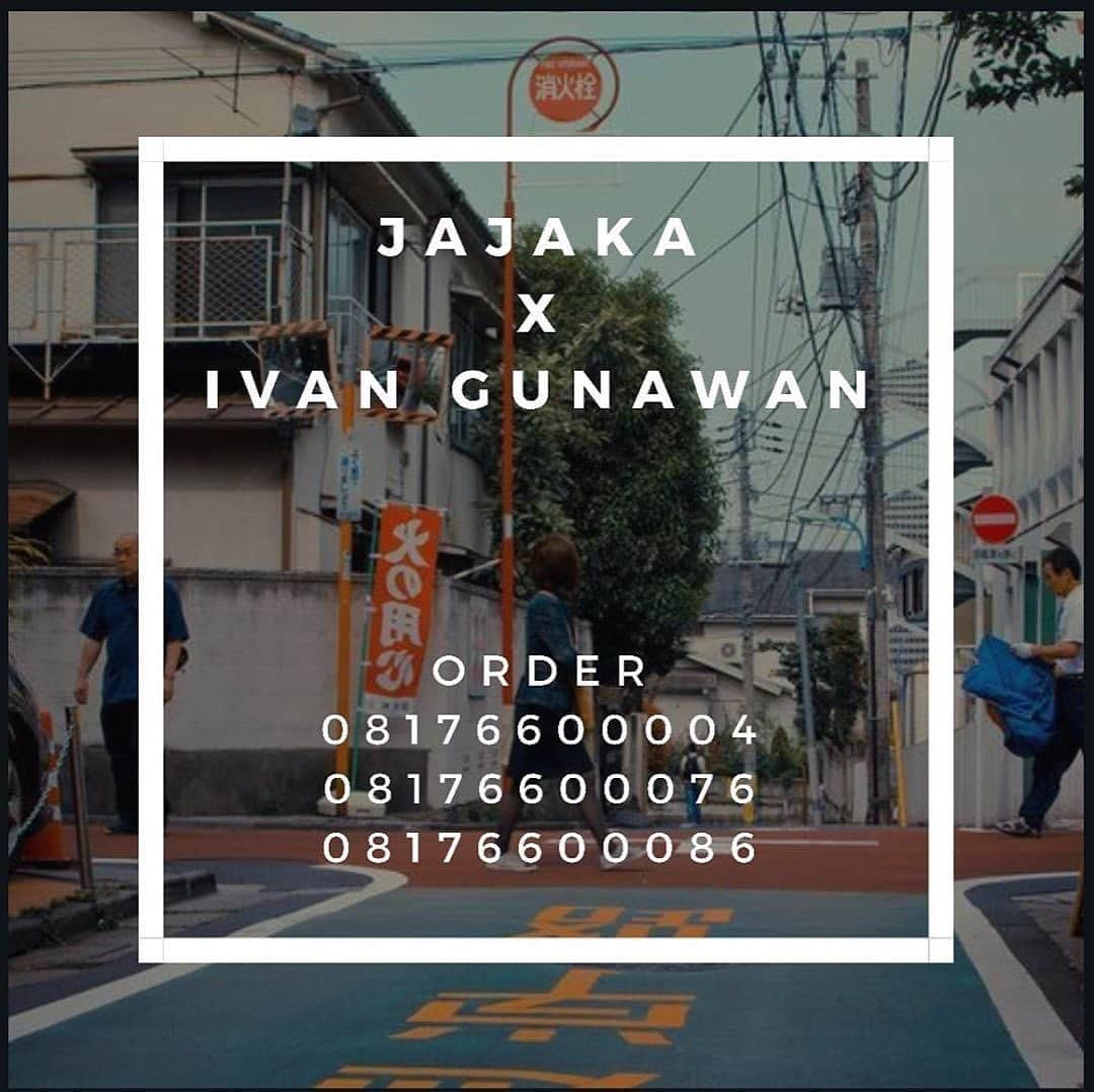 Ivan Gunawanさんのインスタグラム写真 - (Ivan GunawanInstagram)「@jajakaxivangunawan . JAJAKA X IVAN GUNAWAN  ORDER via : --------------------------------- Whatsapp ke : 08176600076 - 08176600086 -  08176600004 - Format Order  Nama : Alamat : No HP : Pesanan : Size : Jumlah : / Atau kunjungi JAJAKA X IVAN GUNAWAN STORE : . * @lakonstore Mall Kelapa Gading 5 Jakarta Utara」5月24日 13時55分 - ivan_gunawan