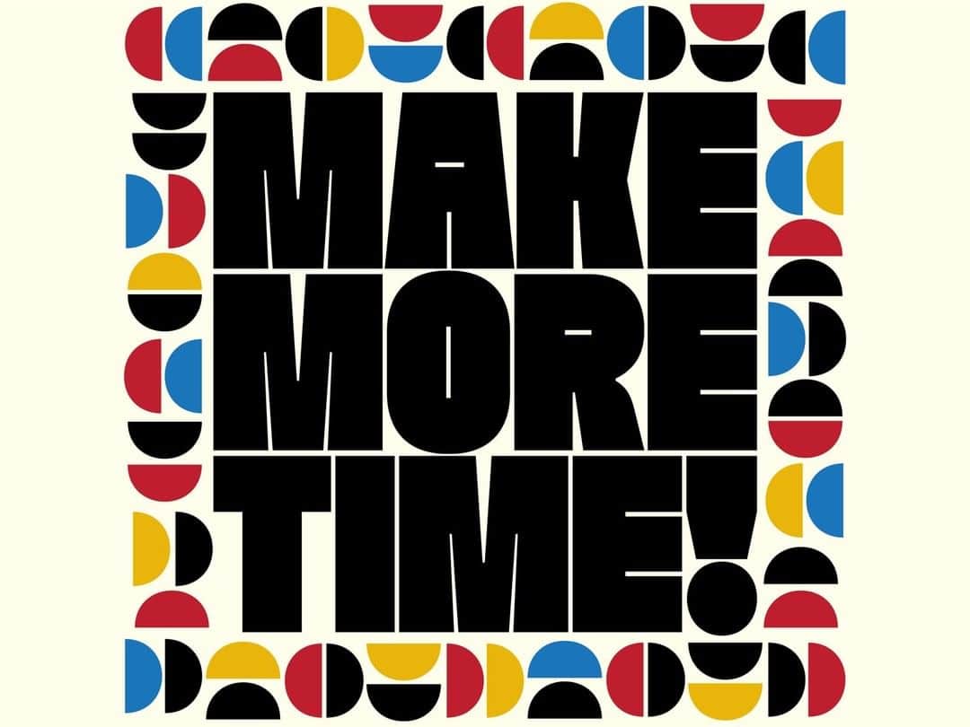 Dribbbleさんのインスタグラム写真 - (DribbbleInstagram)「Enough said... Make More Time by @madeleinemcmichael⠀ ⠀ #dribbble #dribbblers #design #illustration #lettering」5月27日 23時05分 - dribbble