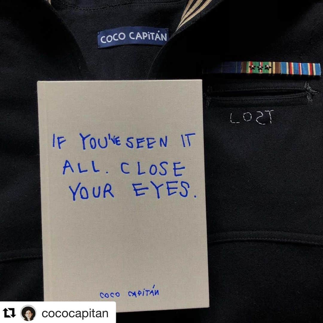 Sisterさんのインスタグラム写真 - (SisterInstagram)「-「「Art & Photo Books」distributed by twelvebooks Now on sale- IF YOU'VE SEEN IT ALL, CLOSE YOUR EYES by Coco Capitán ¥6,000- #cococapitan #twelvebooks #sister_tokyo . #Repost @cococapitan with @get_repost ・・・ 'If you seen it all, close your eyes' on top of one of my sailor jackets.  Launching this book tomorrow Monday 27th in @galerieslafayettechampselysees Paris 6pm to 8pm along with a signing, and presenting a few objects of interest (or desire) that I have been designing or customising: shirts, t-shirts, hoodies, berets, sailor tops and others along with a library of books curated by me in addition to this book. All these goods now on sale exclusively in @galerieslafayettechampselysees apart from the book that is available worldwide via @chose_commune  Tunes by @pandorasjukebox  Come say hi, all welcome.」5月27日 20時11分 - sister_tokyo