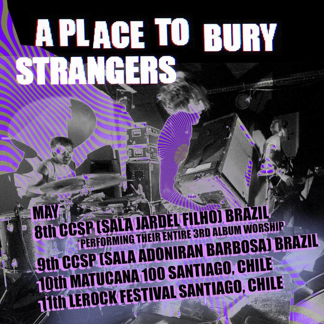 A Place to Bury Strangersのインスタグラム：「Our show in Brazil at @centroculturalsp on May 9 has sold out so we’ve added a show on May 8 as well where we’ll perform our 3rd album Worship in in its entirety.  Here’s the Facebook Event:  https://www.facebook.com/events/296685887919778/  A pre sale link will be added shortly.  Full South American Tour dates:  Wednesday May 8 - Sāo Paulo, Brazil - CCSP (Sala Jerdel Filho) Performing Worship  Thursday May 9 - Sāo Paulo, Brazil - CCSP (Sala Adoniran Barbosa) SOLD OUT  Friday May 10 - Santiago, Chile - Lerock Festival Sidshow -  Matucana 100 with Awful Traffic & TOTS https://www.m100.cl/programacion/sideshow-lerock-fest-2019/?fbclid=IwAR0q1A1qXtbBntLg4Cwnxsq_np-TM7QztJASghOkJbQaLueerKuNUMXovPQ  Saturday May 11 - Santiago, Chile - Lerock Festival - Matucana 100 with @daughtersofficial https://ticketplus.cl/events/lerock-fest-2019?fbclid=IwAR3VNZ79KzH-b_eDmDjFS_iyU4ASIiNeDIb9lWAgm66GAB2IDH#7IxbSbzUk  #aplacetoburystrangers #Brazil #Chile #CCSP #lerockfestival #matucana100 #daughtersband #awfultraffic #tots #Santiago #Sāopaulo #worship」