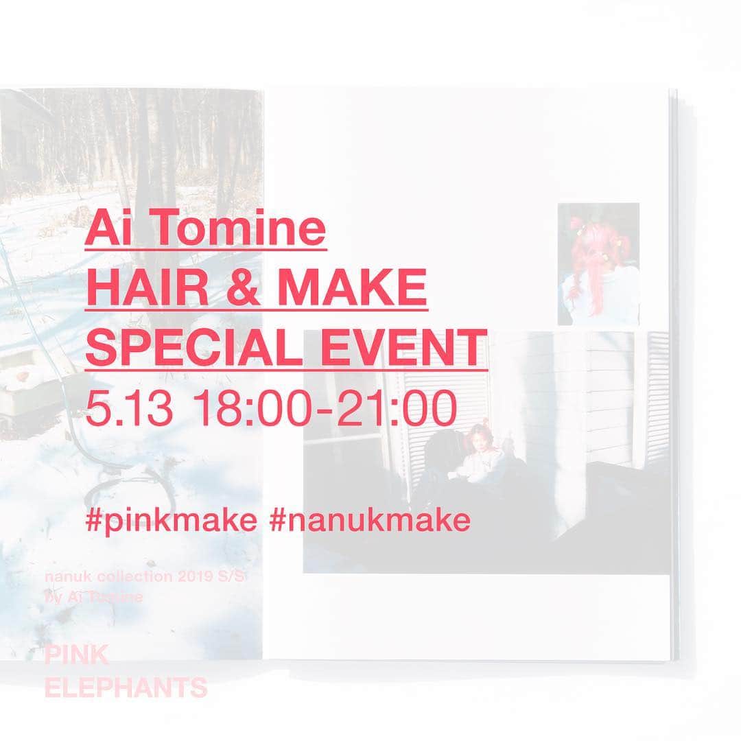 saki kojimaさんのインスタグラム写真 - (saki kojimaInstagram)「. . 【ai tomine hair&make special event 】 . 今回のcollectionのテーマである "PINK" を 用いて make up event を行います。 . "PINK" のアイテムって可愛いけどどう使ったらいいのか分からない！ "nanukmake"の可愛い秘密が知りたい！ という皆様、 実際に1人1人に似合うPINKアイテムを使ってその場でポイントメイクをさせて頂きます。 . . 5月13日 (月) 18:00〜21:00 nanuk 4F (渋谷区渋谷1-11-3 第1小山ビル4階) 予約制ではない為どなたでもお越し頂けます。 . . nanuk makeup staff  @aitomine_nanuk @nanuk__yunopis  @nanuk_maruko @asako.nanuk @moe_nanuk @nanuk.hinako  @nanuk.makihara @nanukyuu  @asuka_nanuk @natsumiii__nanuk . . そして！ 写真集をご購入頂いた方には ヘアアクセサリーを使ってヘアアレンジを プレゼントさせて頂きます。 hair arrange →@aitomine_nanuk →@nanuk_maruko . . 当日は写真集も販売しております。 皆様、是非お越し下さい！ . . #nanukcollection #PINKELEPHANTS #nanukmake」5月4日 11時10分 - kojima__saki