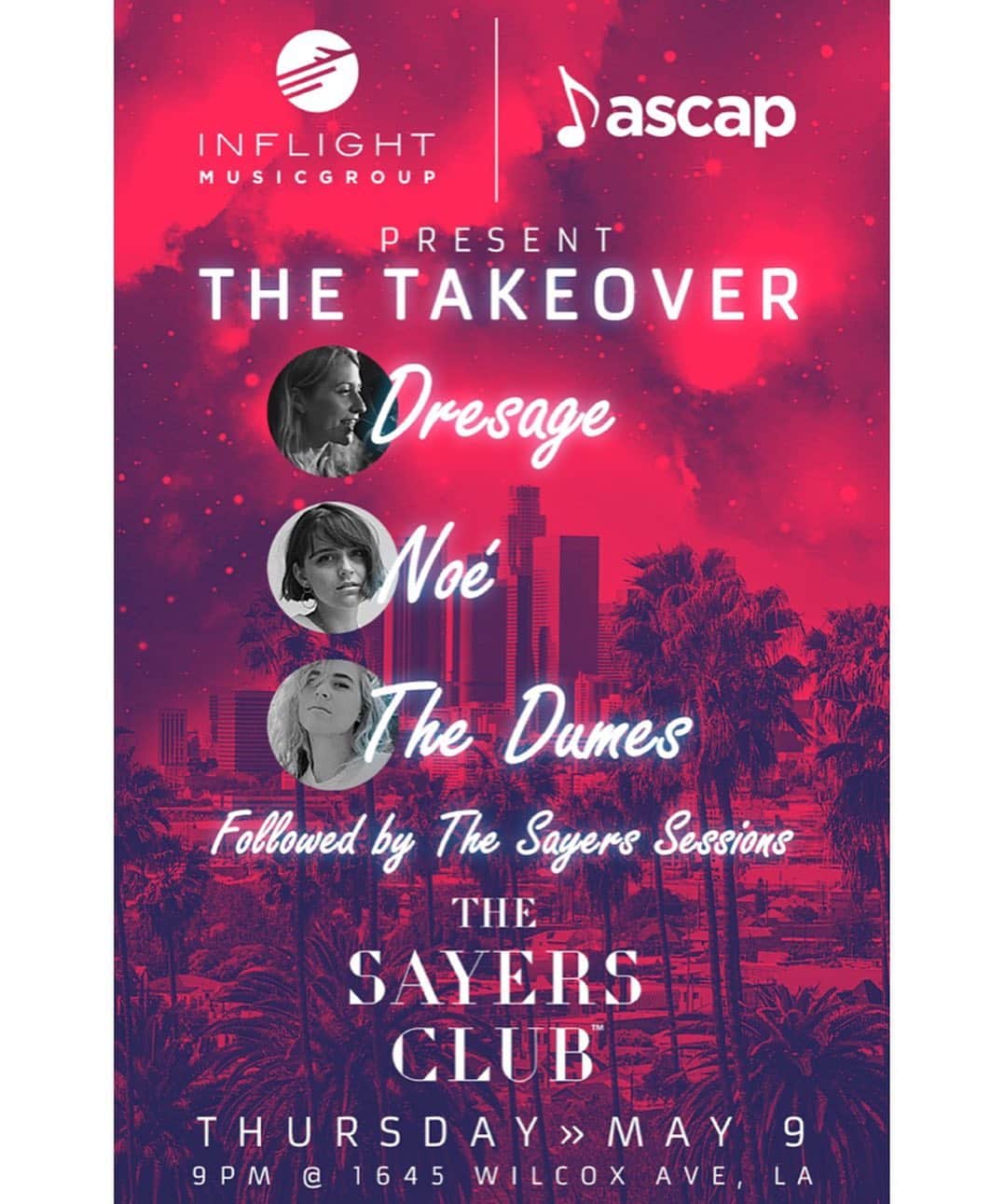 ASCAPさんのインスタグラム写真 - (ASCAPInstagram)「LA! Got plans this Thursday 5/9? We’re taking over @thesayersclub in partnership with @inflightmusicgroup for a showcase of some AWESOME artists @dresagemusic @ibynoe & @thedumes_! Swipe left for details. Link in stories for tix, use code ASCAP19 for discounted tix.」5月8日 4時15分 - ascap