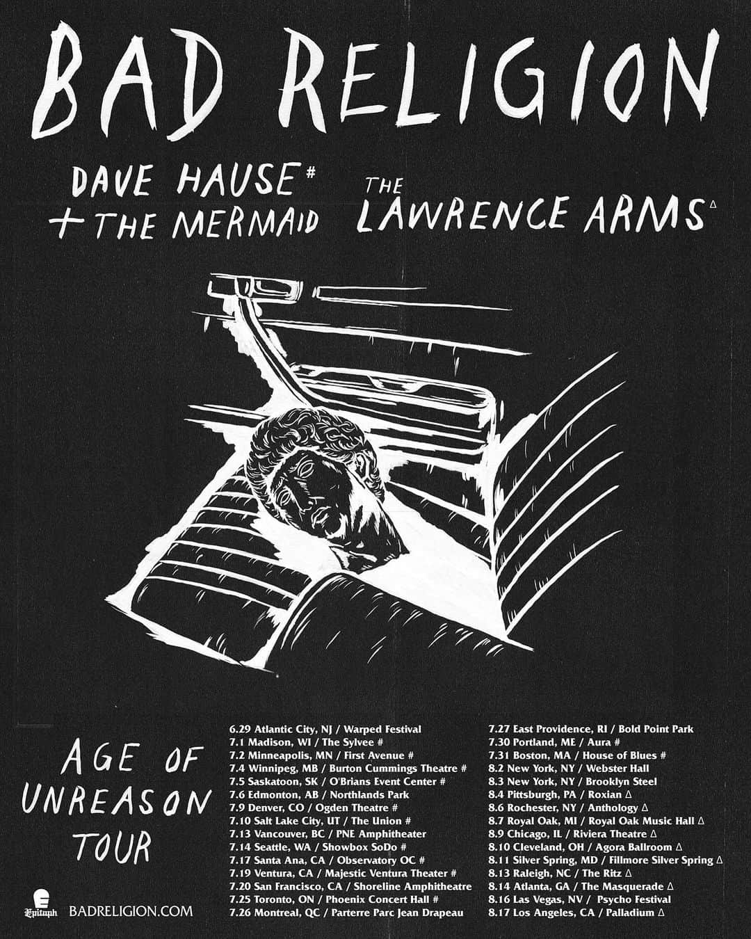 Bad Religionさんのインスタグラム写真 - (Bad ReligionInstagram)「Age Of Unreason summer tour! @DaveHause & the mermaid, and #TheLawrenceArms will be joining us. Tickets available Friday (5/10) at 10am local time at badreligion.com. #BadReligion #DaveHause #LawrenceArms #AgeOfUnreasonTour」5月9日 2時38分 - badreligionband