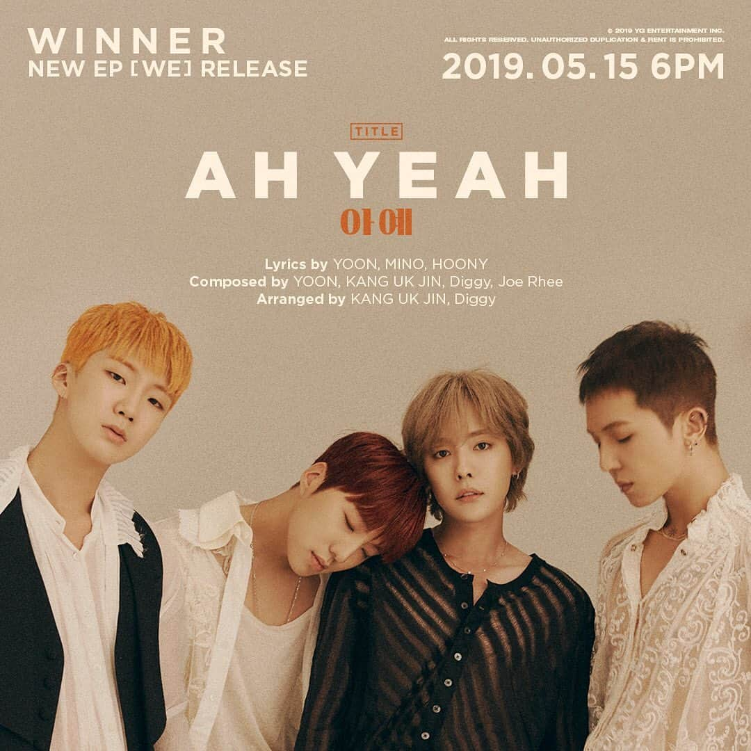 WINNERさんのインスタグラム写真 - (WINNERInstagram)「[💫CREDIT_POSTER💫] #WINNER #위너 #NEW_EP #WE #AHYEAH #아예 #TITLE #NEWRELEASE #20190515 #WE_or_never #YG」5月9日 10時00分 - winnercity