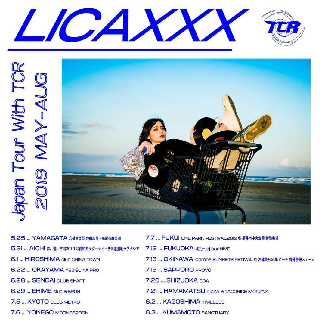 Licaxxxさんのインスタグラム写真 - (LicaxxxInstagram)「とりあえず16カ所！！ @tokyocommunityradio のローンチを記念して、Licaxxx初のJAPAN TOURします。レコードと配信機材を担いで、5月からこの夏日本を駆け巡ります。TCRのメンバーや一緒にやりたい奴も可能な限り連れてくんで色んなオモロイDJが色んなとこで見れるかも。東京と大阪は9月なので追って発表しますそれもヤバい。途中で増えるかもですがとりあえず... 楽しみにしててね  5/25(土) 山形 岩壁音楽祭 @山形県・瓜割石庭公園 5/31(金) 愛知・蒲郡 森、道、市場2019 @愛知県ラグーナビーチ&遊園地ラグナシア 6/1(土)  広島 club CHINA TOWN 6/22(土) 岡山 YEBISU YA PRO 6/28(金) 仙台 CLUB SHAFT  6/29(土) 愛媛 club BIBROS 7/5(金) 京都 CLUB METRO  7/6(土) 米子 MOON&SPOON  7/7(日) 福井 ONE PARK FESTIVAL2019 @ 福井市中央公園 特設会場 7/12(金) 福岡 北九州 dj bar HIVE 7/13(土) 沖縄 Corona SUNSETS FETIVAL @ 沖縄美らSUNビーチ 野外特設ステージ  7/19(金) 札幌 PROVO  7/20(土) 静岡 COA 7/21(日) 浜松 PIZZA & TACORICE MOAZA2 8/2(金) 鹿児島 TIMELESS 8/3(土)  熊本SANCTUARY  and more ※誤植すいませんまた直します！」5月10日 20時03分 - licaxxx1