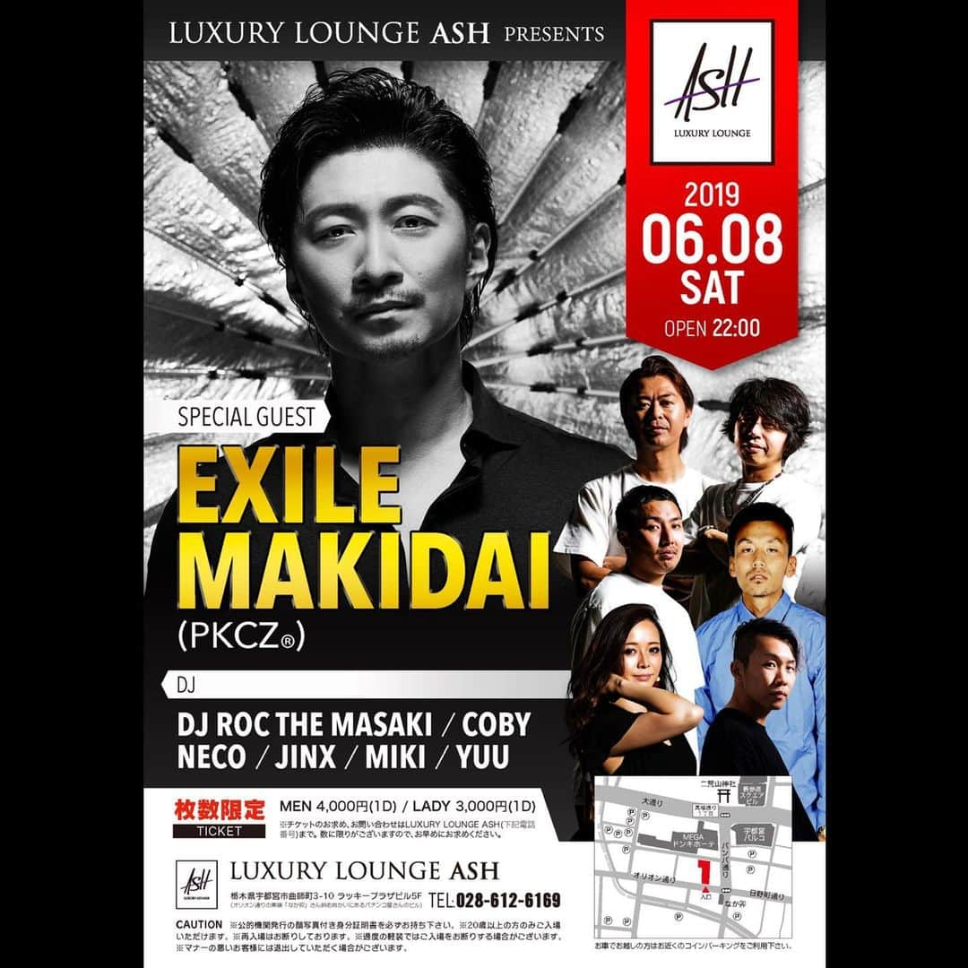 MAKIDAIさんのインスタグラム写真 - (MAKIDAIInstagram)「『LUXURY LOUNGE ASH PRESENTS』に出演させて頂きます✨是非いらして下さい(^^)⤴️ 日程：2019年6月8日（土） 場所：LUXURY LOUNGE ASH  OPEN：22:00〜  チケット： 男性 / ¥4,000(1ドリンク付) 女性 / ¥3,000(1ドリンク付)  問い合わせ先： 028-612-6169 ※20歳以上の方のみご入場いただけます。 ※公的機関発行の顔写真付き身分証を必ずお持ちください。」5月10日 12時31分 - exile_makidai_pkcz