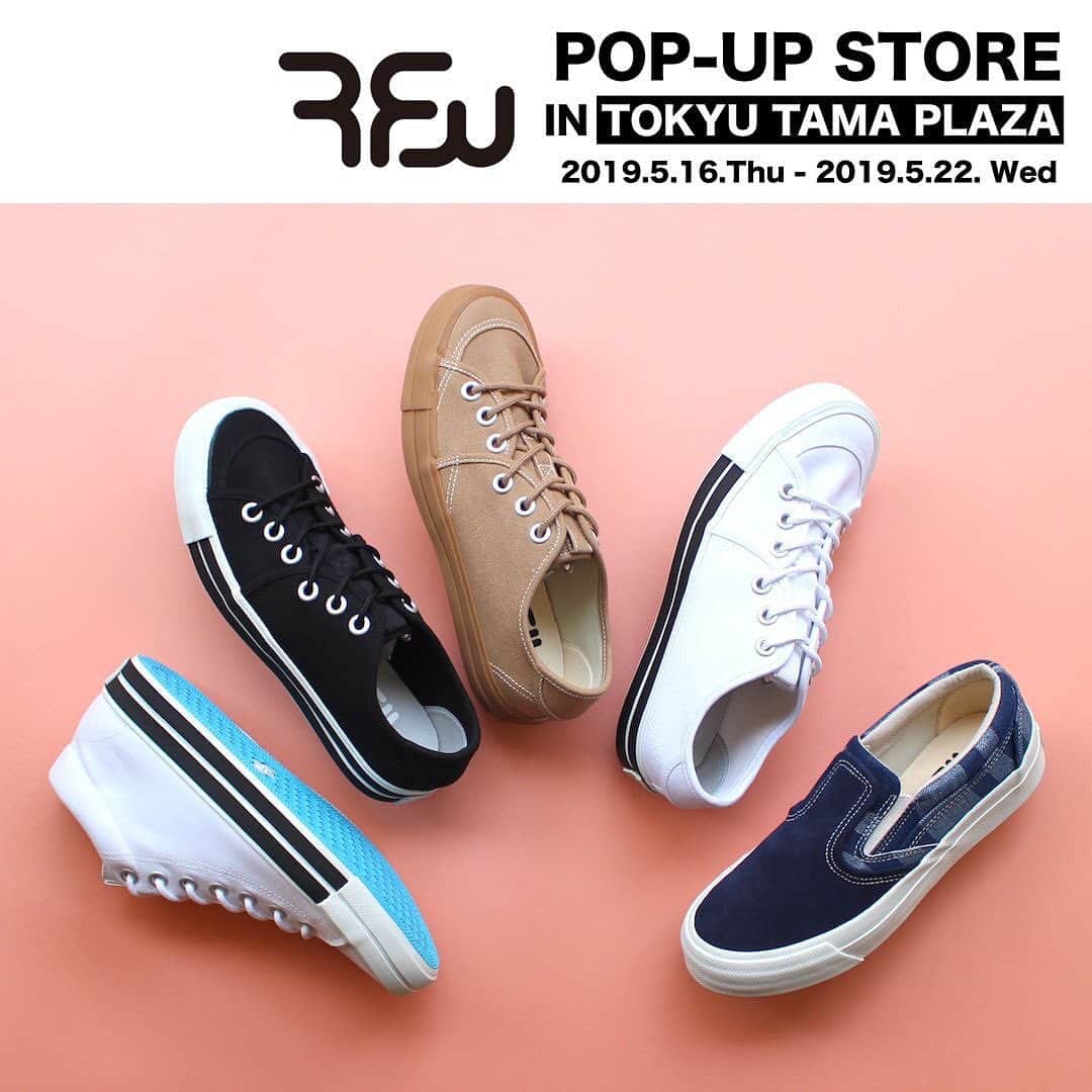 アールエフダブリューさんのインスタグラム写真 - (アールエフダブリューInstagram)「【RFW EVENT INFORMATION】  RFW POP-UP STORE IN TOKYU TAMA PLAZA  5月16日(木) 東急百貨店でPOP-UP STOREを開催致します。 開催場所はRFW初となるたまプラーザ店です。 期間中は2019年春夏の新作が多数展開致します。  期間中RFWのシューズをお買い上げのお客様には、 RFWのオリジナルロゴトートバッグをプレゼント！  RFWをご愛用いただいている方は勿論、 初めての方にもブランドを知っていただく 機会になればと思いますので、  この機会に是非お越し下さい。 スタッフ一同心よりお待ちしております。  開催日： 2019年5月16日(木)～2019年5月22日(水)  場所： 東急百貨店 たまプラーザ店 1階婦人靴売り場 〒225-0002 神奈川県横浜市青葉区美しが丘1丁目7  営業時間： 10:00-20:00(東急百貨店営業時間に準ずる)  東急百貨店 たまプラーザ店 https://www.tokyu-dept.co.jp/tama-plaza/  May 16th (Thursday) RFW pop-up store at Tokyu department store. Its our first time doing pop-up at Tama Plaza. Lots of new 2019 spring-summer collection will be displayed there !  RFW original tote bag give away for customer  who purchases our shoes directly at the pop-up store !  Please come and visit us there ! We'll be waiting !  Date: 16 May 2019 (Thursday) - 22 May 2019 (Wednesday)  Address and Location: Tokyu department store Tama Plaza 1st floor women's shoe section 〒225-0002 Kanagawa-ken, Yokohama-shi, Aoba-ku, utsukushigaoka 1-7  Time: 10:00-20:00 (same time as Tokyu department store opening hours)  Tokyu department store Tama Plaza https://www.tokyu-dept.co.jp/tama-plaza/  www.rfwtokyo.com  #rfw #rfwtokyo #rhythmfootwear #sneaker #sneakers #kicks #instashoes #instakicks #sneakerhead #sneakerheads #nicekicks #sneakerfreak #kickstagram #2019ss #spring #summer #20th #tokyo #東京 #スニーカー #シューズ #リズム #20周年 #東急百貨店 #東急 #tokyu #たまプラーザ」5月10日 18時50分 - rfwtokyo