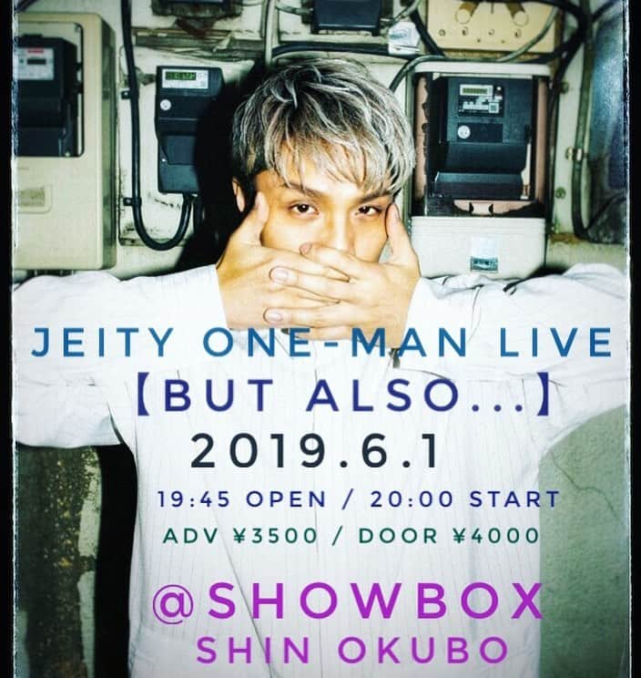 Jeityさんのインスタグラム写真 - (JeityInstagram)「ONE-MAN やります。新しい形にチャレンジしてみようと思ってるので、遊びにきてね。 来てくれたらめっちゃ喜びます。  6/1(土) 新大久保SHOWBOX 入場19:45  開始20:00 前売り¥3500 / 当日¥4000  チケット予約⬇︎ Jeity公式LINEか、Jeityスタッフ公式Twitterへ、代表名、人数を明記してDMにてご応募下さい。  photobyモリサキエイキ #jeity #ノーブルマン  #モリサキエイキ #photography」5月11日 13時19分 - yuuki_matsuri