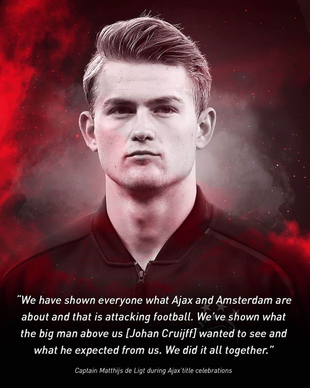 ヨハン・クライフのインスタグラム：「19-year-old @afcajax captain Matthijs de Ligt pays tribute to Johan during title celebrations. 👏 #CruyffLegacy」