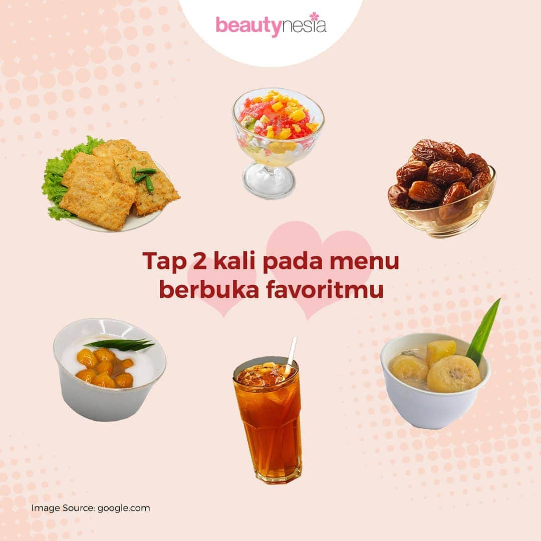 Beauty | Health | Fashionさんのインスタグラム写真 - (Beauty | Health | FashionInstagram)「Kalau kalian biasanya berbuka pakai apa, Ladies?  #Beautynesia #BeautynesiaID #puasa #ramadhan #bukapuasa #berbuka #bukber」5月18日 16時39分 - beautynesia.id