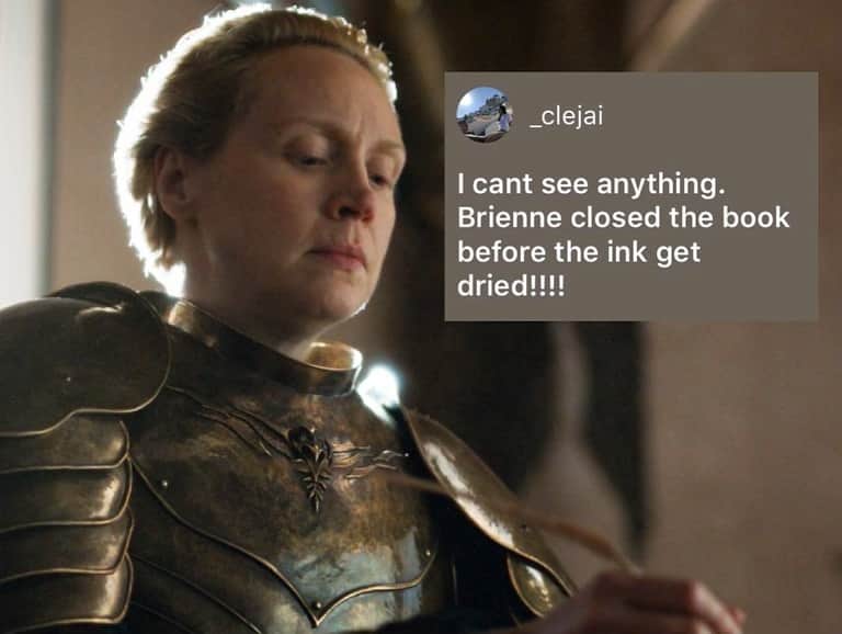 9GAGさんのインスタグラム写真 - (9GAGInstagram)「What’s Brienne of Tarth writing? - Here are the best guesses collected from our IG story! - #memethis #GOT #gameofthrones #brienneoftarth #9gag」5月21日 18時50分 - 9gag
