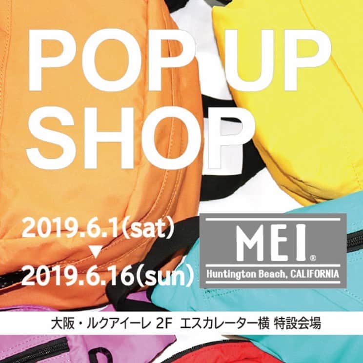 MEI(メイ) のインスタグラム：「MEIのポップアップショップが「LUCUA1100」に期間限定オープン！  新作のMEIのバッグを 豊富にそろえております！  MEI POPUP SHOP  期間 2019.6.1(土) ~2019.6.16(日)  場所 ルクアイーレ2F （エスカレーター脇 特設会場） 〒530-8558 大阪市北区梅田3-1-3 最寄り駅 JR大阪駅  営業時間 10:00 open / 21:00 close  https://www.lucua.jp/  皆さまのご来店を心よりお待ちしております。  #mei #mei_bag #meibag #bag #fes #camp#event #バッグ #フェス #キャンプ #公園 #shoping #chillout #picnic #ピクニック#outdoor  #アウトドア」