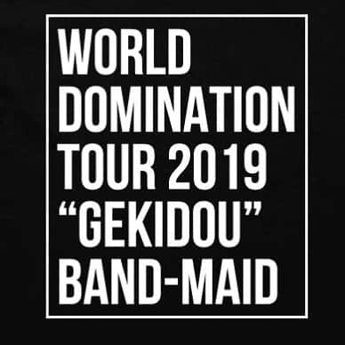 BAND-MAIDさんのインスタグラム写真 - (BAND-MAIDInstagram)「#bandmaid #wdbm #worlddomination #gekidou #激動」5月21日 20時16分 - bandmaid.jp