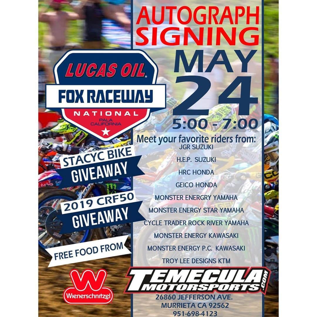 Racer X Onlineさんのインスタグラム写真 - (Racer X OnlineInstagram)「Autograph signing this Friday, May 24 from 5:00-7:00 only @temeculamotorsports. Don’t miss your chance to meet your favorite riders, have free Wienerschnitzel, and chance to win a 2019 CRF50, Stacyc bike, sets of gear, grips, swag, and much more! #temeculamotorsports」5月21日 23時01分 - racerxonline