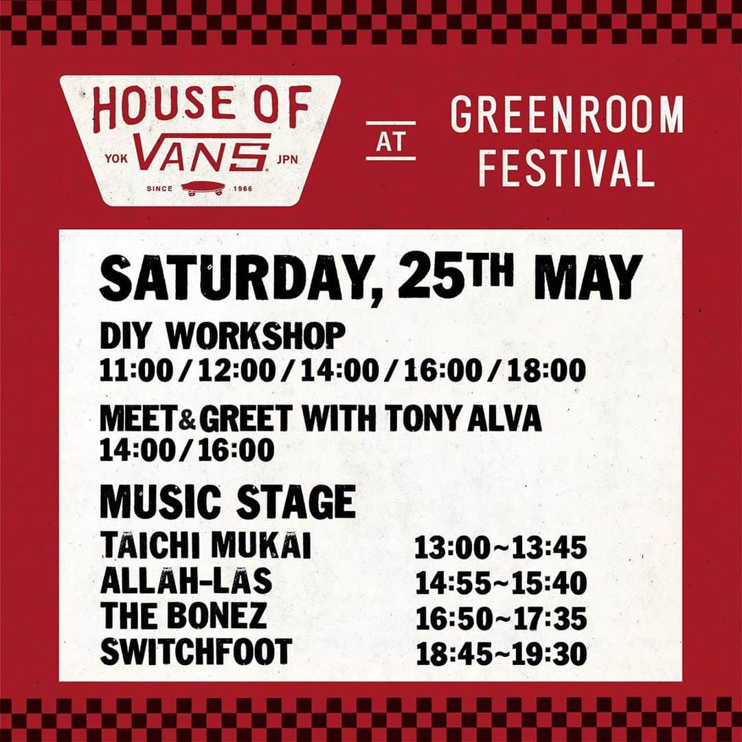 のインスタグラム：「HOUSE OF VANS at GREENROOM FESTIVAL'19 の全体タイムテーブル公開！ 横浜赤レンガ倉庫にて開催されるGreenroom Festival内のHOUSE OF VANSブースはフリーエントランスとなっております🏁🔥 @greenroomfestival #vansjapan」