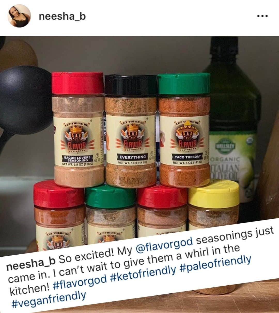 Flavorgod Seasoningsさんのインスタグラム写真 - (Flavorgod SeasoningsInstagram)「#FLAVORGOD CUSTOMER REVIEW 😃👍🏻﻿ -﻿ Build Your Own Bundle Now!!﻿ Click the link in my bio @flavorgod ✅www.flavorgod.com﻿ -﻿ Review by @neesha_b Thank you so much!﻿ -﻿ FREE SHIPPING on ALL orders of $50.00+ in the US!﻿ -﻿ Flavor God Seasonings are:﻿ 💥 Zero Calories per Serving ﻿ 🙌 0 Sugar per Serving﻿ 🔥 KETO & PALEO﻿ 🌱 GLUTEN FREE & KOSHER﻿ ☀️ VEGAN-FRIENDLY ﻿ 🌊 Low salt﻿ ⚡️ NO MSG﻿ 🚫 NO SOY﻿ 🥛 DAIRY FREE *except Ranch ﻿ 🌿 All Natural & Made Fresh﻿ ⏰ Shelf life is 24 months﻿ -﻿ -﻿ #food #foodie #flavorgod #seasonings #glutenfree #mealprep  #keto #paleo #vegan #kosher #breakfast #lunch #dinner #yummy #delicious #foodporn ﻿」6月18日 3時01分 - flavorgod