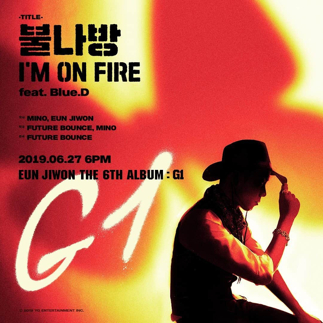 ウン・ジウォンのインスタグラム：「#EUNJIWON #은지원 #G1 #THE6THALBUM #불나방 #ImOnFire #TITLE #Feat_BlueD #NEWRELEASE #20190627 #YG」