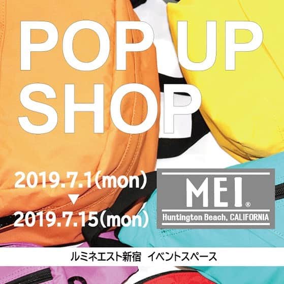 のインスタグラム：「ルミネエスト新宿に期間限定オープン！  夏にぴったりなMEIのバッグを 豊富にそろえております！  MEI POPUP SHOP  期間 2019.7.1(月) ~2019.7.15(月)  場所 ルミネエスト 新宿 1F イベントスペース  営業時間 11:00 open / 22:00 close ※土日祝は21:30close  皆さまのご来店を心よりお待ちしております。  #mei #mei_bag #meibag #bag #fes #camp#event #バッグ #フェス #キャンプ #公園 #shoping #chillout #picnic #ピクニック#outdoor  #アウトドア」