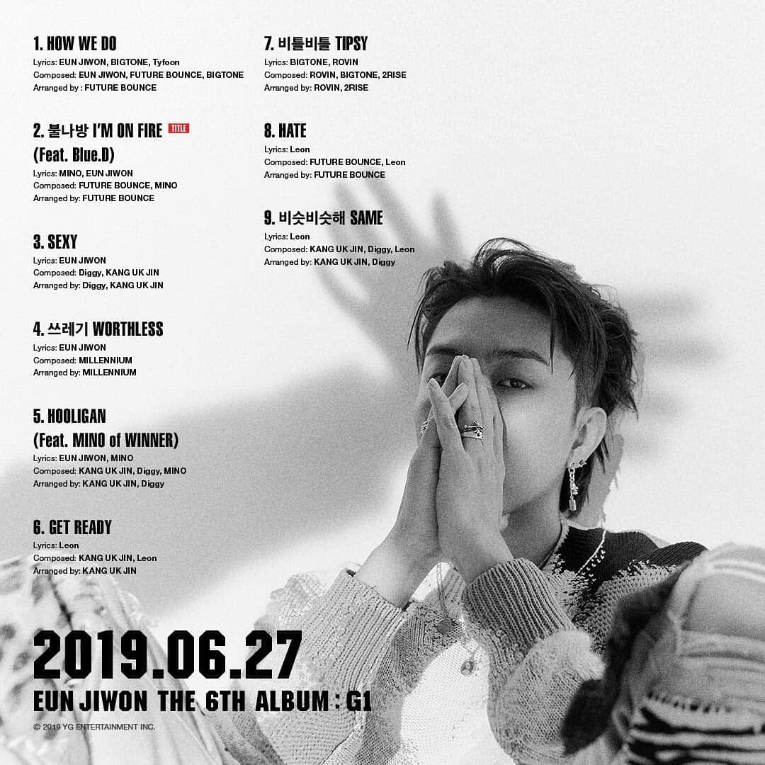 ウン・ジウォンのインスタグラム：「#EUNJIWON #은지원 #THE6THALBUM #G1 #HowWeDo #불나방 #SEXY #쓰레기 #HOOLIGAN #GetReady #비틀비틀 #HATE #비슷비슷해 #NEWRELEASE #20190627 #YG」