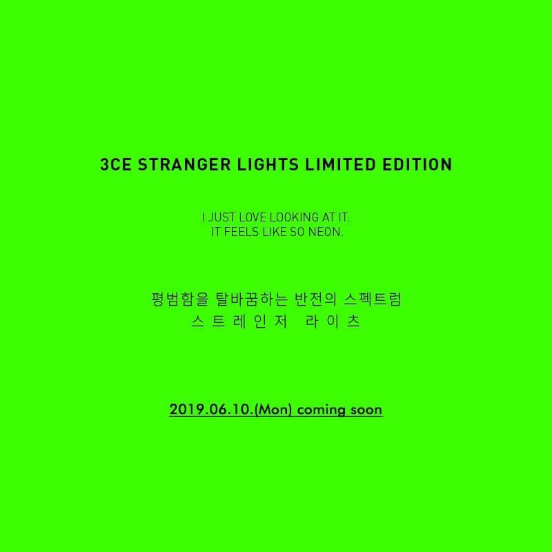 3CE Official Instagramさんのインスタグラム写真 - (3CE Official InstagramInstagram)「#comingsoon  3CE STRANGER LIGHTS LIMITED EDITION💚 6월 10일 월요일, 출시 예정💚💛🧡❤️」5月31日 11時54分 - 3ce_official