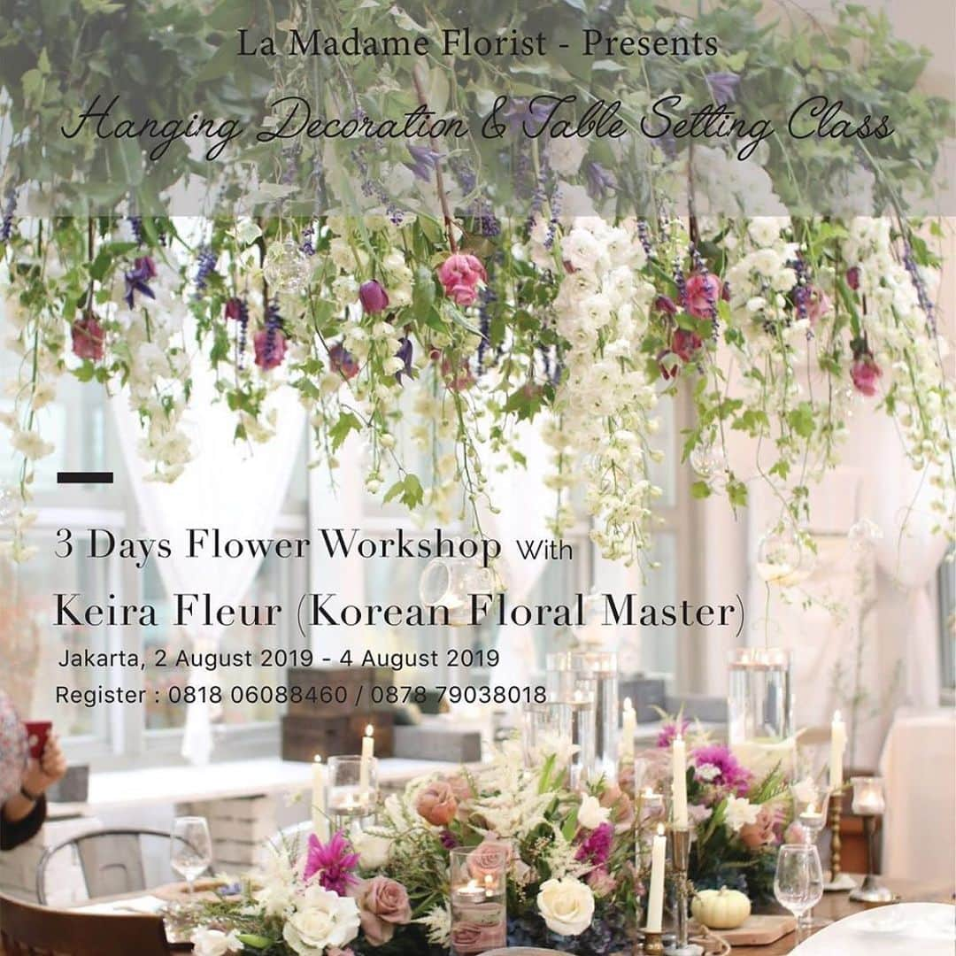 플로리스트 김애진(케이라플레르)さんのインスタグラム写真 - (플로리스트 김애진(케이라플레르)Instagram)「La Madame Florist presents ‘3 Days Workshop with ‘Keira Fleur’ 🌸  We are pleased to announce that our workshop which many people have been waiting for is now open for registration!  Instead of you going to Korea to learn about floristry, we are bring the master @keirafleur to Jakarta!! ______________  Date : 2-4 August 2019  Place : Pantai Indah Kapuk, tba  Main contents  Day 1 Friday Session 1 : Hand tied bouquet class  Session 2: Flower Vase Class  Day 2 Saturday Session 1: Flower arch wedding gate class Session2: Flower road class  Day 3 Sunday Session 1: Hand tied bouquet class Session 2: Hanging decoration & table setting class  Hurry! Limited seats only!  _______________  Please contact us for registartion / more info. Whatsapp : +6287879038018 / +6281806088460  Line : @madameflorist / @madameflorist1」6月2日 17時03分 - keirafleur