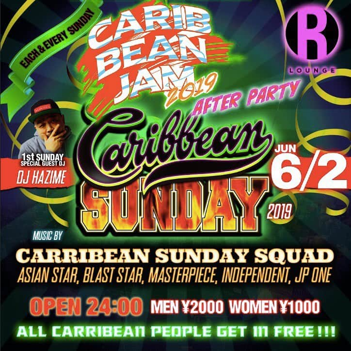 DJ HAZIMEさんのインスタグラム写真 - (DJ HAZIMEInstagram)「Tonight🔥 “Caribbean Sunday” (Caribbean Jam 2019 After Party) @rlounge_tokyo 7F With @asianstartokyo @kazfire @junya_independent @dj_kixxx @soysauceface @hero_blaststar . & International Stephen (Guest DJ) #tokyo #shibuya #rlounge  #caribbeansunday #caribbeanjam  #カリサン」6月2日 22時19分 - djhazime