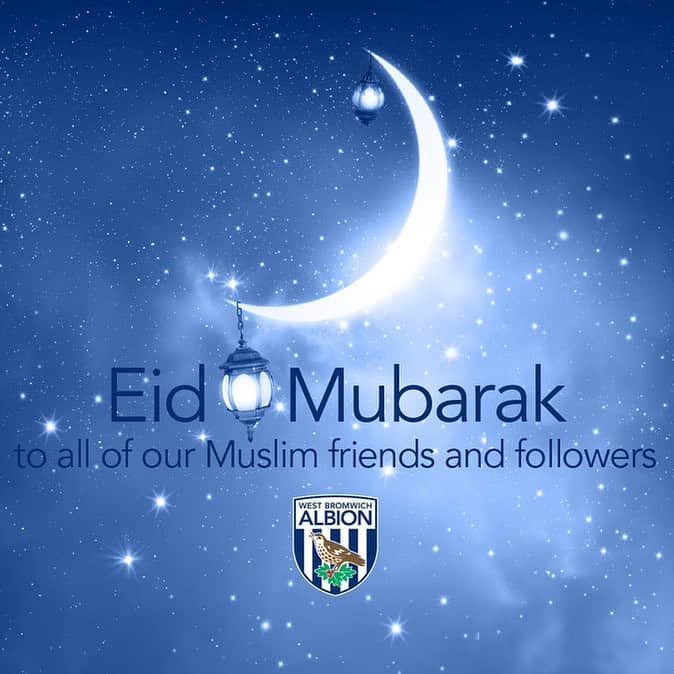 ウェスト・ブロムウィッチ・アルビオンFCさんのインスタグラム写真 - (ウェスト・ブロムウィッチ・アルビオンFCInstagram)「Eid Mubarak to all of our supporters around the world! . #EidMubarak #WBA」6月4日 19時04分 - wba