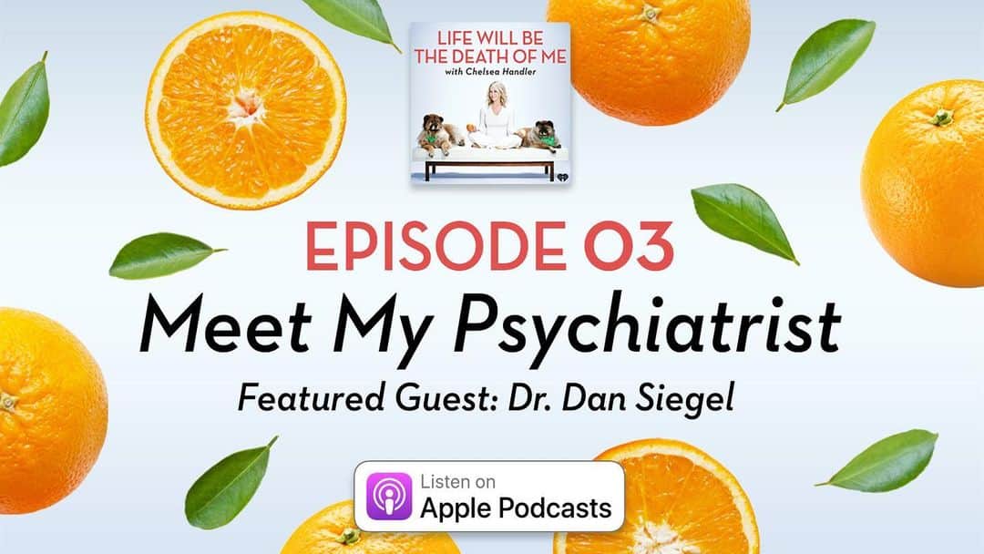 チェルシー・ハンドラーさんのインスタグラム写真 - (チェルシー・ハンドラーInstagram)「Episode 3 of my podcast is live. Meeting my psychiatrist, Dr. Dan Siegel. Link in bio to listen. 🎧 #lifewillbethedeathofme 🍊」6月7日 0時17分 - chelseahandler